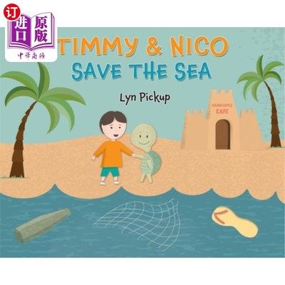 海外直订Timmy & Nico Save the Sea 蒂米和尼科拯救海洋