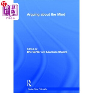 海外直订Arguing About the Mind 关于心灵的争论