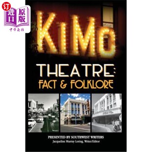 海外直订The Kimo Theatre: Fact & Folklore 基莫剧院：事实与民间传说