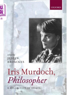 海外直订Iris Murdoch, Philosopher 艾里斯·默多克，哲学家
