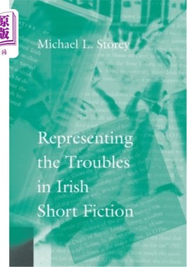 海外直订Representing the Troubles in Irish Short Fiction 爱尔兰短篇小说中的麻烦