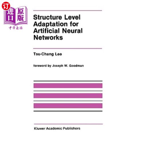 海外直订Structure Level Adaptation for Artificial Neural Networks 人工神经的结构层次自适应