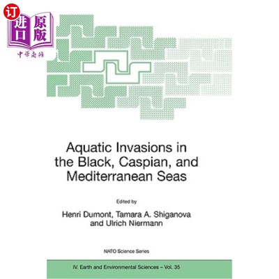 海外直订Aquatic Invasions in the Black, Caspian, and Mediterranean Seas 在黑海，里海和地中海的水生入侵