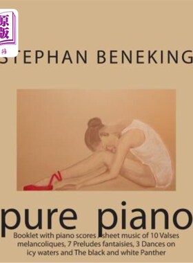 海外直订Beneking: Booklet with piano scores / sheet music of 10 Valses melancoliques, 7  恩惠：小册子，配有钢琴乐谱