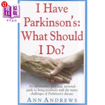 海外直订医药图书I Have Parkinson's: What Should I Do?: An Informative, Practical, Personal Guide 我得了帕金森氏症：