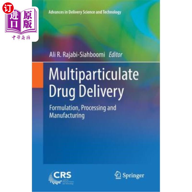 海外直订医药图书Multiparticulate Drug Delivery: Formulation, Processing and Manufacturing 多颗粒给药:配方、加工和制造