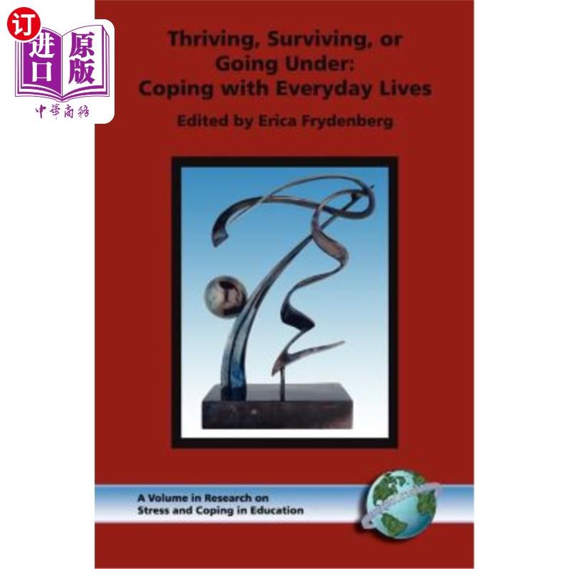 海外直订Thriving, Surviving, or Going Under: Coping with Everyday Lives (PB) 繁荣，生存，还是衰落:应对日常生活(PB)