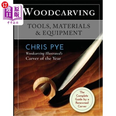 海外直订Woodcarving: Tools, Materials & Equipment 木雕：工具、材料和设备