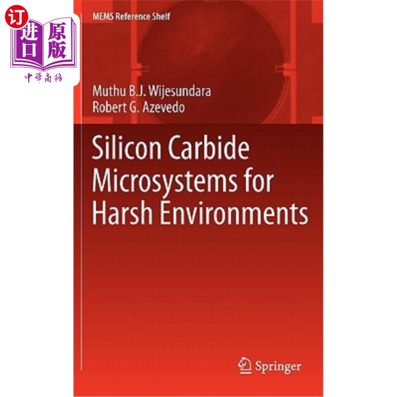 海外直订Silicon Carbide Microsystems for Harsh Environments 用于恶劣环境的碳化硅微系统