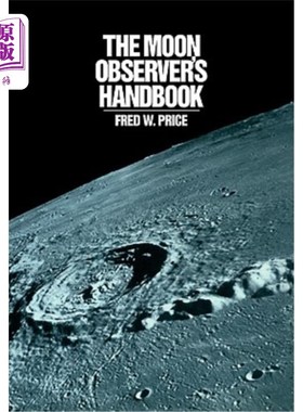 海外直订The Moon Observer's Handbook 月球观测者手册