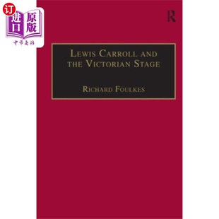 Victorian 舞臺(tái) and 海外直訂Lewis the 劉易斯·卡羅爾和維多利亞時(shí)期 Carroll Stage