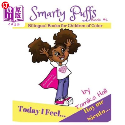 海外直订Today I Feel/Hoy Me Siento: Bilingual Books for Children of Color 今天我感觉到了：为有色人种儿童准备的双语