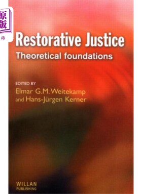 海外直订Restorative Justice: Theoretical foundations 恢复性司法:理论基础