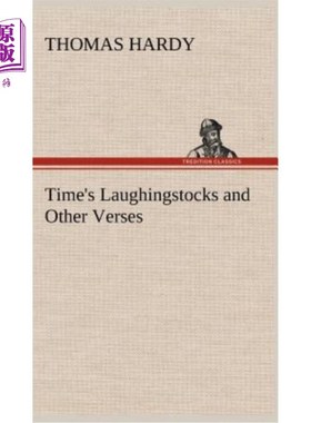 海外直订Time's Laughingstocks and Other Verses 时间的笑柄和其他诗句