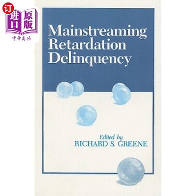 海外直订Mainstreaming Retardation Delinquency 将延迟犯罪纳入主流