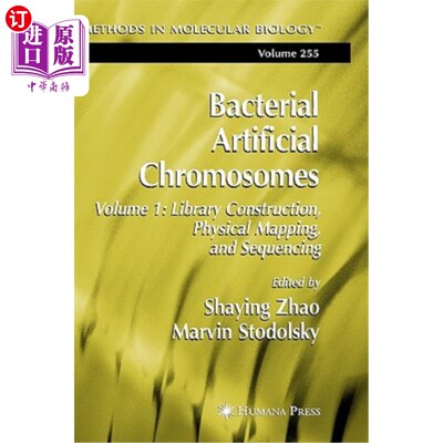 海外直订Bacterial Artificial Chromosomes: Volume 1: Library Construction, Physical Mappi 细菌人工染色体：第1卷：文