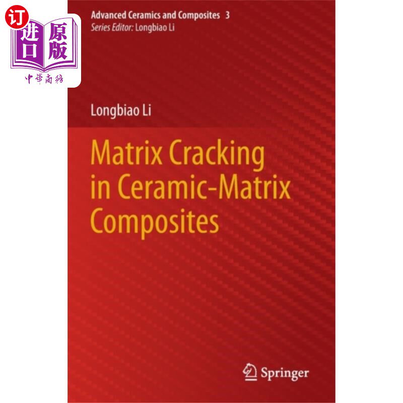 海外直订Matrix Cracking in Ceramic-Matrix Composites 陶瓷基复合材料中的基体开裂