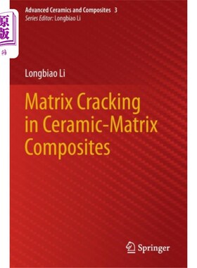 海外直订Matrix Cracking in Ceramic-Matrix Composites 陶瓷基复合材料中的基体开裂