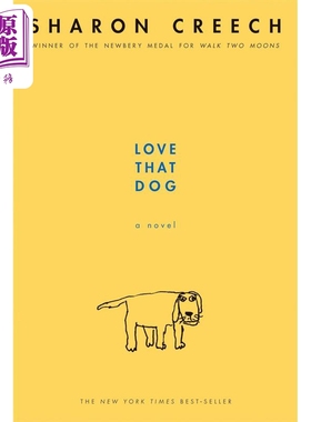 Love That Dog 为小狗写诗 Sharon Creech 纽伯瑞得奖作者作品 诗歌入门 英文原版进口图书 儿童文学小说小初文学【中商原版?