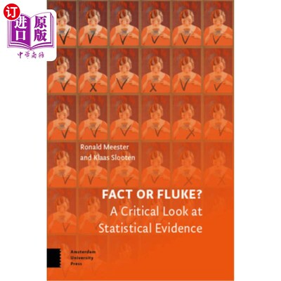 海外直订Fact or Fluke?: A Critical Look at Statistical Evidence 事实还是侥幸?:对统计证据的批判性分析