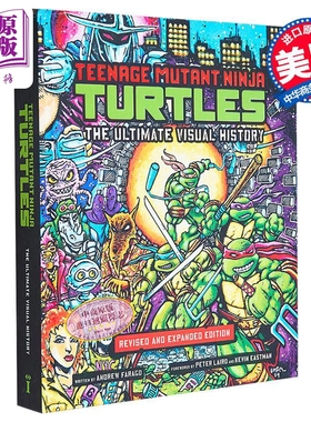 忍者神龟 视觉历史 修订和扩展版 Teenage Mutant Ninja Turtles 英文原版 Andrew Farago 影视相关【中商原版】