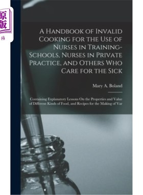 海外直订医药图书A Handbook of Invalid Cooking for the Use of Nurses in Training-Schools, Nurses  为培训学校的护士，