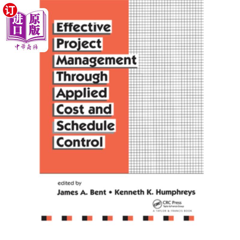 海外直订Effective Project Management Through Applied Cost and Schedule Control 通过应用成本和进度控制进行有效的项目