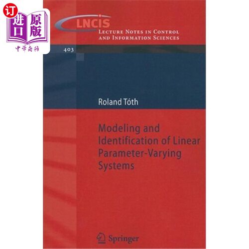 海外直订Modeling and Identification of Linear Parameter-Varying Systems 线性变参数系统的建模与辨识
