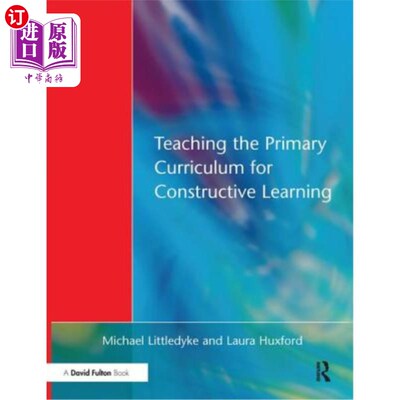 海外直订Teaching the Primary Curriculum for Constructive Learning 为建构性学习讲授小学课程