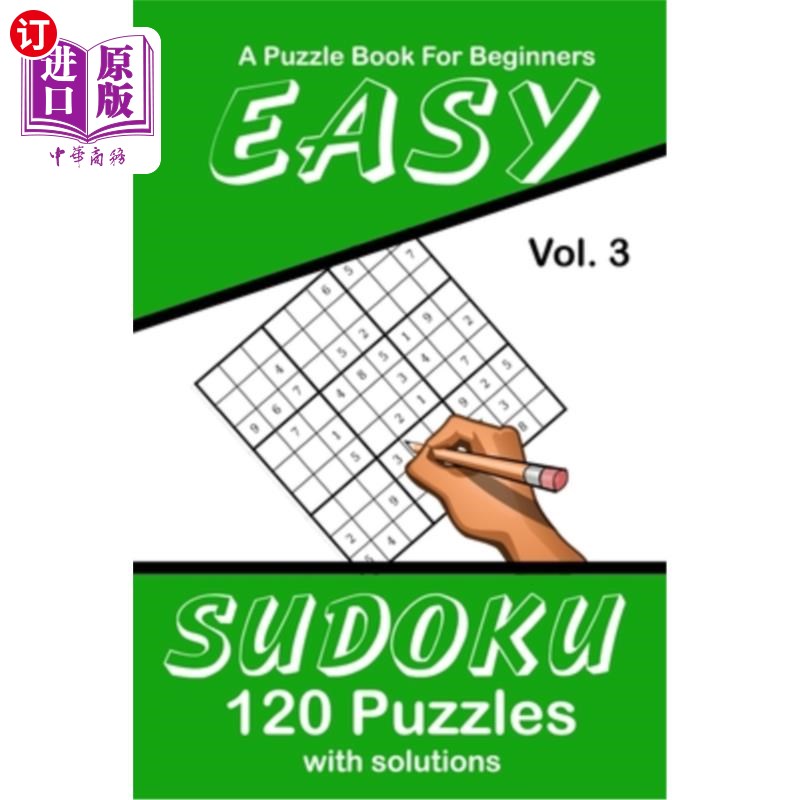 海外直订Easy Sudoku Vol. 3 A Puzzle Book For Beginners: 120 Puzzles With Solutions 简单数独第三卷初学者益智书：120