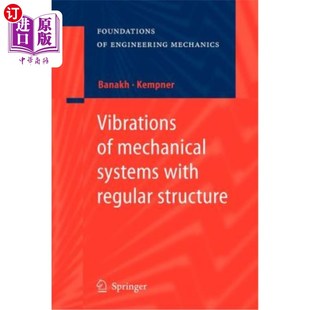 Systems with Regular 海外直订Vibrations 规则结构机械系统 Mechanical Structure 振动