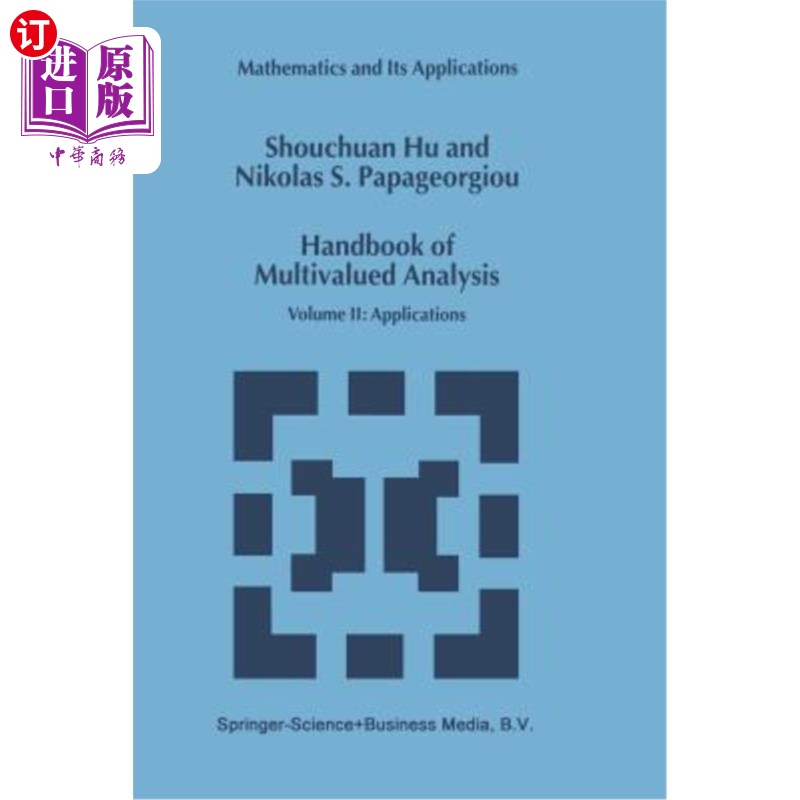 海外直订Handbook of Multivalued Analysis: Volume II: Applications 多值分析手册:第二卷:应用