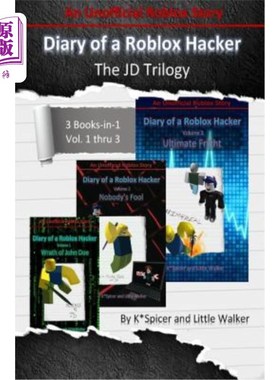 海外直订Diary of a Roblox Hacker - The Jd Trilogy: 3 Books in 1 Roblox黑客日记- Jd三部曲:3本书1