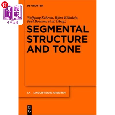 海外直订Segmental Structure and Tone 节段结构与音调