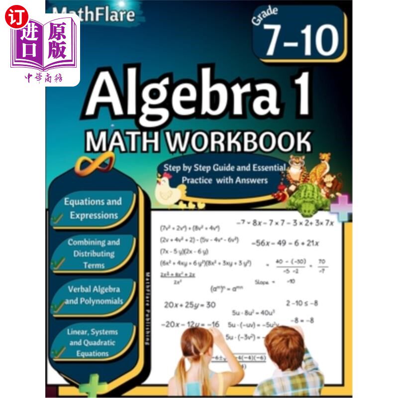 海外直订Algebra 1 Workbook 7th to 10th Grade: Grade 7-10 Algebra 1 Workbook, Solving and 7至10年级：7-1