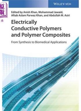 现货 Electrically Conductive Polymers and Polymer Composites【中商原版】