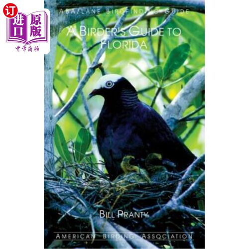 海外直订A Birder's Guide to Florida 佛罗里达观鸟指南