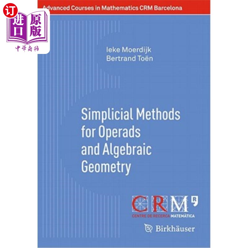 海外直订Simplicial Methods for Operads and Algebraic Geometry 运算与代数几何的简化方法