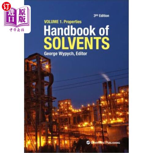 海外直订Handbook of Solvents, Volume 1: Volume 1: Properties 溶剂手册，第1卷：第1卷：特性