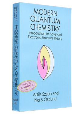 预售 现代量子化学 高级电子结构理论简介 修订版 Modern Quantum Chemistry 英文原版 Attila Szabo【中商原版】