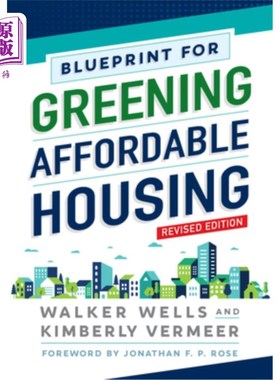 海外直订Blueprint for Greening Affordable Housing, Revised Edition 绿色经济适用房蓝图修订版