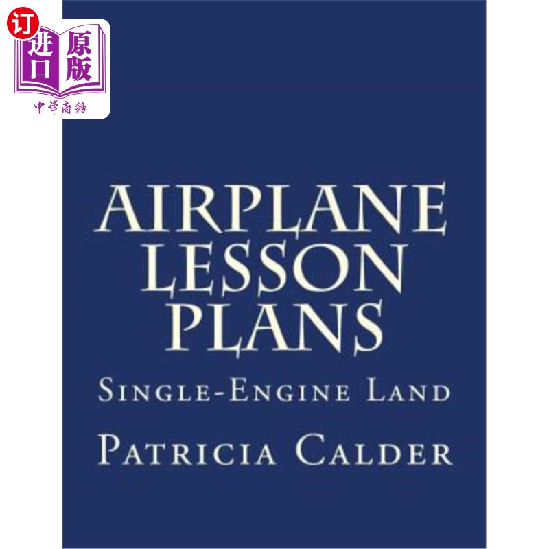 海外直订Airplane Lesson Plans: Single-Engine Land 飞机教学计划：单引擎着陆