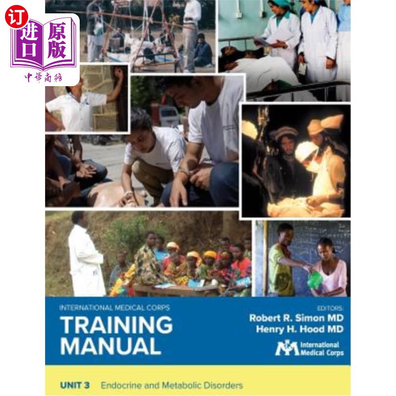 海外直订医药图书International Medical Corps Training Manual: Unit 3: Endocrine and Metabolic Dis 国际医疗队训练手册