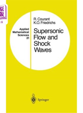 海外直订Supersonic Flow and Shock Waves 超音速流动与冲击波