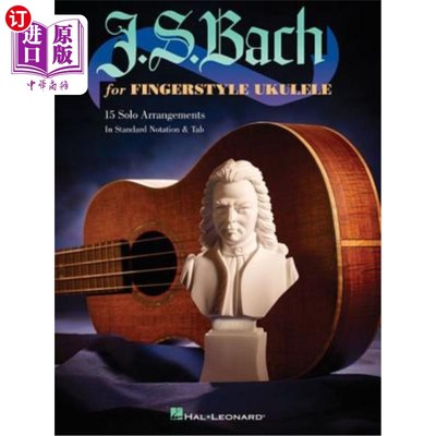 海外直订J.S. Bach for Fingerstyle Ukulele J.S.巴赫的指式四弦琴