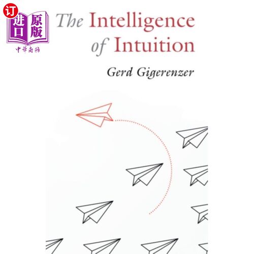 海外直订Intelligence of Intuition 直觉的智慧