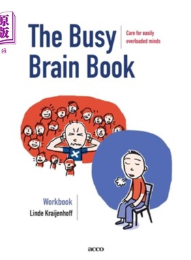 海外直订The Busy Brain Book: Care for easily overloaded minds. A workbook for children a 忙碌的大脑之书:关心那些容