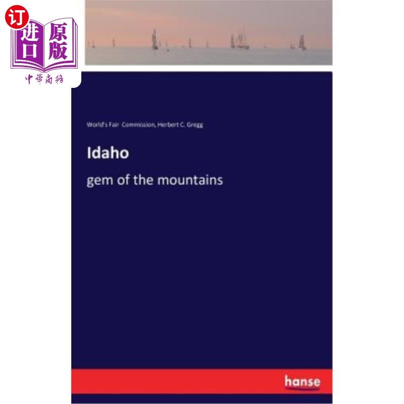 海外直订idaho: gem of the mountains 爱达荷