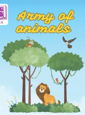 海外直订Army of Animals: This book contains 26 letters, each letter has a unique word. T 动物军团：这本书有26个字母