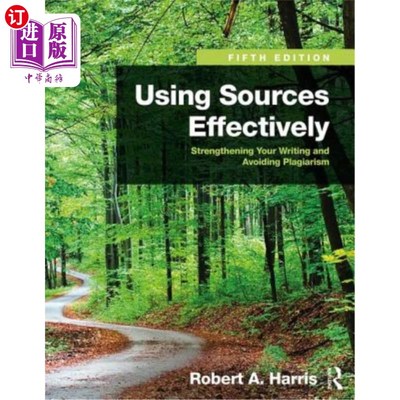 海外直订Using Sources Effectively: Strengthening Your Writing and Avoiding Plagiarism 有效使用资料:加强写作，避免抄
